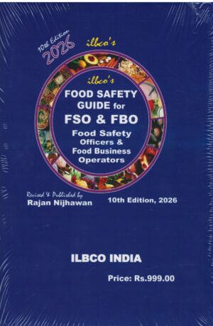 ILBCO india Food Safety Guide For FSO & FBO Food Satey Officers & Food Business Operators  By Rajan Nijhawan 10th Edition 2026