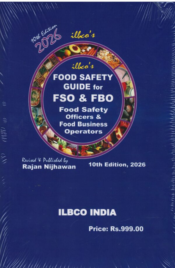 ILBCO india Food Safety Guide For FSO & FBO Food Satey Officers & Food Business Operators  By Rajan Nijhawan 10th Edition 2026