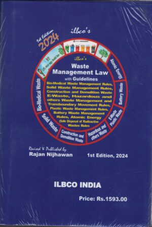 ILBCO india Waste Management Law With Guidelines By Rajan Nijhawan 1st Edition 2024
