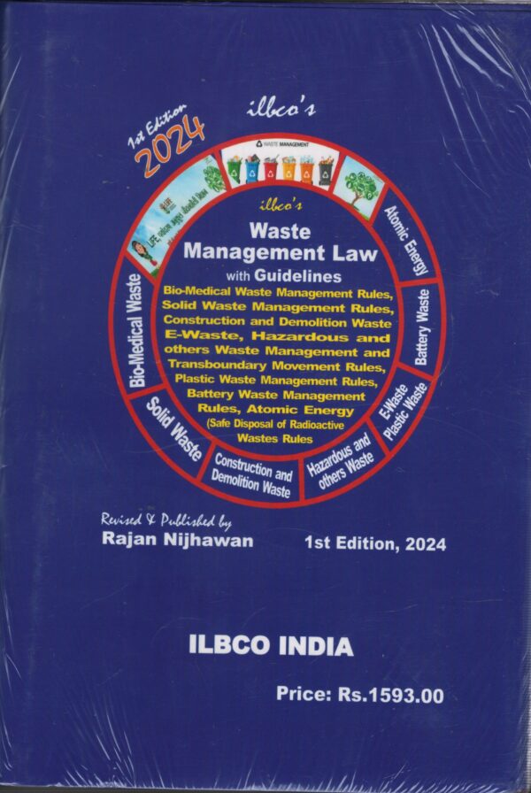 ILBCO india Waste Management Law With Guidelines By Rajan Nijhawan 1st Edition 2024
