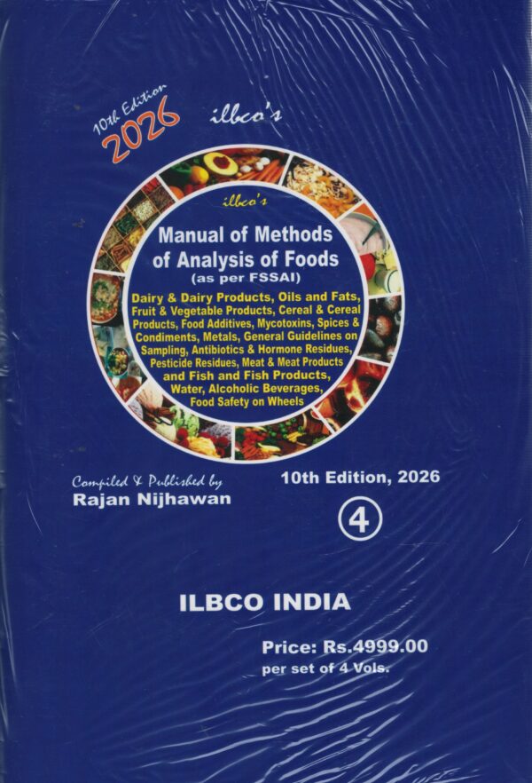 ILBCO india Manual of Methods of Analysis of Foods (as per FSSAI) By Rajan Nijhawan In 4 Vol.10th Edition 2026