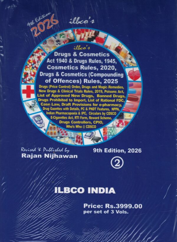 ILBCO india Drugs & Cosmetics act 1940 & Drugs Rules 1945 Cosmetics rules 2020 Drugs & Cosmetics(Compounding of offences ) Rules 2025  By Rajan Nijhawan In 3 Vol.9th Edition 2026