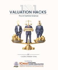 ICMAI Valuation Hacks the Art behind Science by Rakesh Tayal Edition 2026