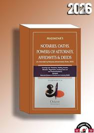 Orint Publishing Majumdar Notaries Oaths Powers of attorney Affidavits & Deeds ( aS Amended By Notaries ( Amwndment ) Rules 2025 Edition 2026