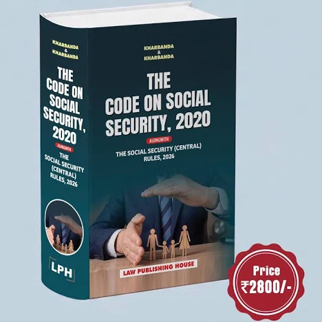 Law Publishing House The Code on Social Security 2020 By Kharbanda & kharbanda Ediiton 2026
