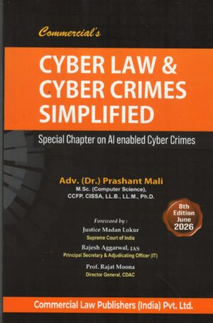 COMMERCIAL CYBER LAW & CYBER CRIMES SIMPLIFIED SPECIAL CHAPTER ON AL ENABLED CYBER CRIMES DR PRASHANT MALI 8TH EDITION JUNE 2026
