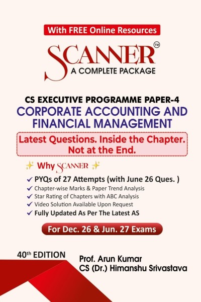 Shuchita Prakashan Scanner CS Executive Programme Paper-4 Corporate Accounting and Financial Management For Dec.2026/Jun.2027 Exam