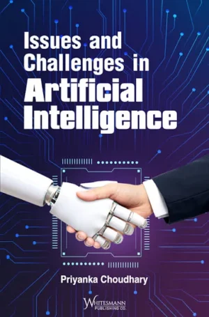 Whitesmann Issues and Challenges in Artificial intelligence By Piyanka Choudhary Reprint Edition 2026