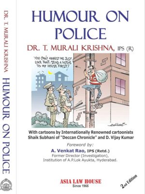 Asia Law House Humour on Police By Dr.T Murali Krishna Edition 2026