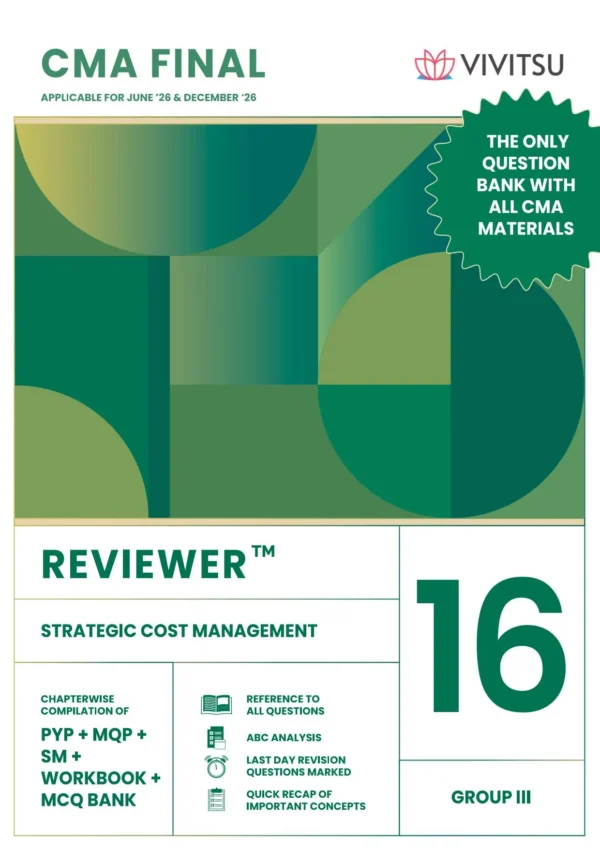 Vivitsu CMA Final Reviewer Corporate and Economic Laws (13) Strategic Financial Management (14) Direct Tax Laws and International Taxation (15) Strategic cost management (16) Applicable For june 2026 /Dec.2026