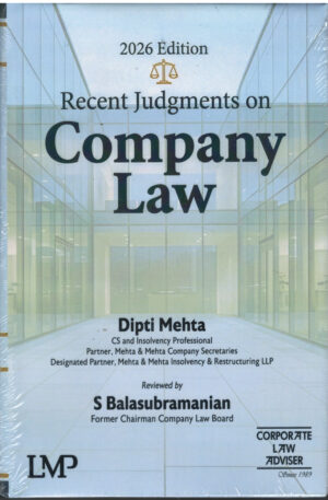 LMP Recent Judgments on Company Law By Dipti Mehta Edition 2026