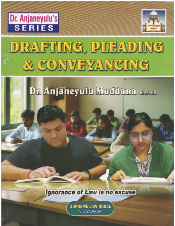 Supreme Law House Drafting, Pleading & Conveyancing by Dr. Anjaneyulu Muddana First Edition 2026