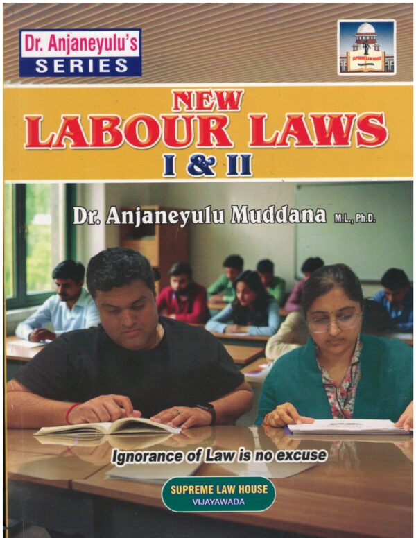 Supreme Law House New Labour Laws I & II by Dr. Anjaneyulu Muddana First Edition 2026