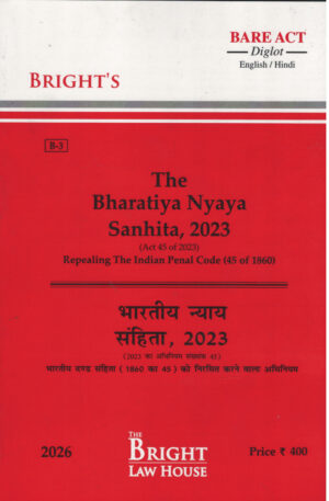 Bright's The Bharatiya Nyaya Sanhita, 2023 By Dr. K.P. Singh & Himanshu Bangia Diglot Edition 2026