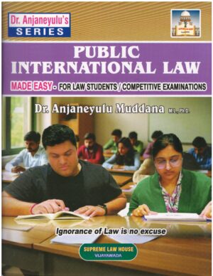 Supreme Law House Public International Law by Dr. Anjaneyulu Muddana First Edition 2026