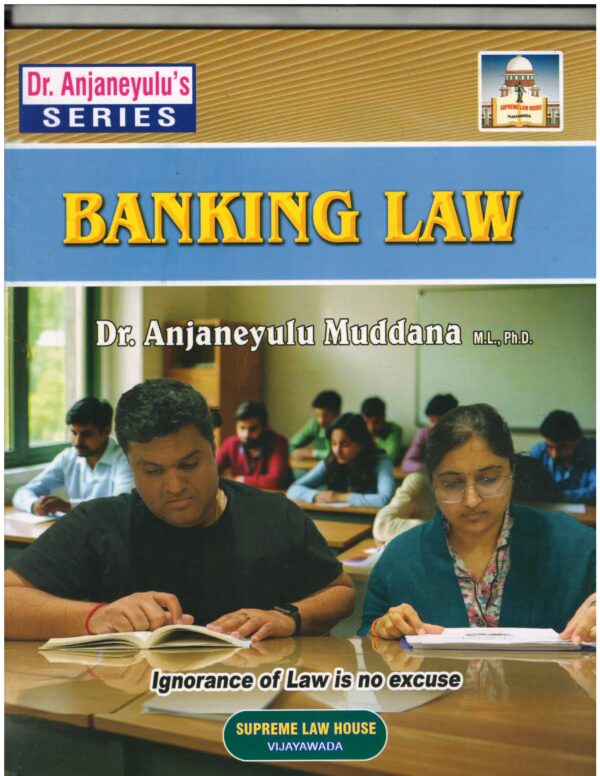 Supreme Law House Banking Law by Dr. Anjaneyulu Muddana First Edition 2026
