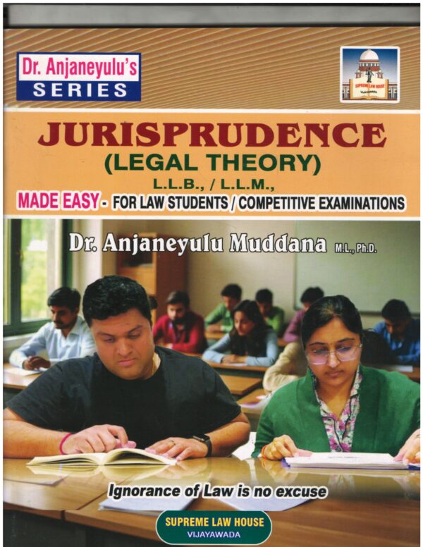 Supreme Law House Judisprudence ( Legal Theory ) Dr. Anjaneyulu Muddana First Edition 2026