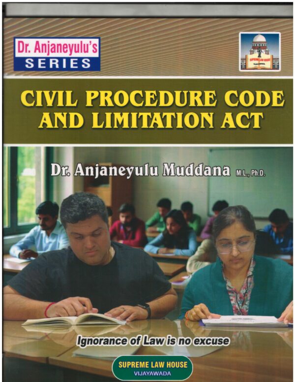 Supreme Law House Civil Procedure Code And Limitation Act  by Dr. Anjaneyulu Muddana First Edition 2026