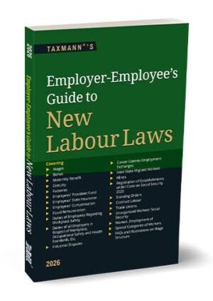 Taxmann Employer-Employee Guide to new Labour Laws Edition 2026
