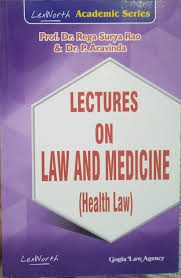 Gogia Law Agency Lectures on Law and Medicine ( Health Law ) by Rega Surya Rao Reprint 2024