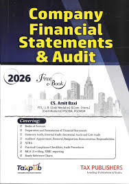 Tax Publication Company Financial Statements & Audit By CS.Amit Baxi Edition 2026