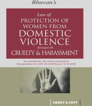Sweet & Soft Law Of Protection of Women From Domestic Violence Alonewith Cruelty & Harassment Edition 2026