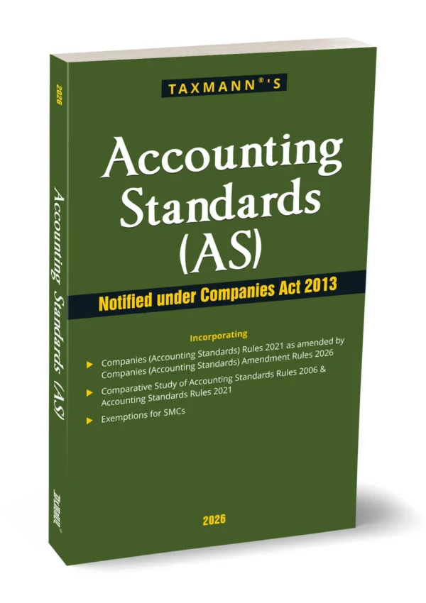 TAXMANN'S Accounting Standards ( AS ) Notified Under Companies Act 2013 By Taxmann Publication Pvt Ltd Edition 2026