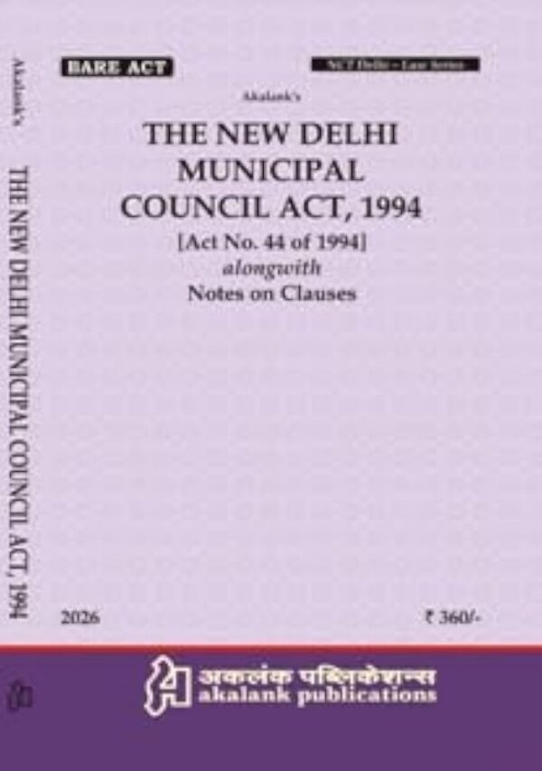 Akalank's The New Delhi Municipal Council Act, 1994 By Akalank Publicatiions Edition 2026