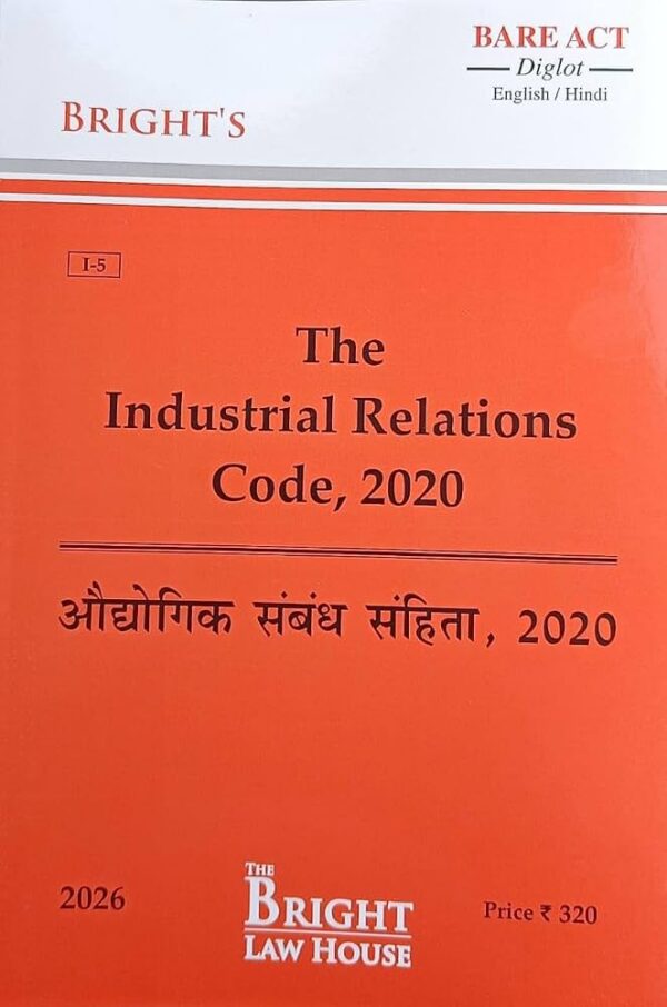 Bright's The Industrial Relations Code, 2020 Diglot Edition 2026