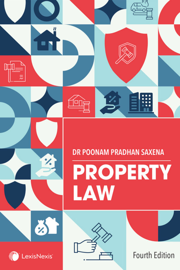 Dr. Poonam Pradhan Saxena PROPERTY LAW By LexisNexis Fourth Edition 2026