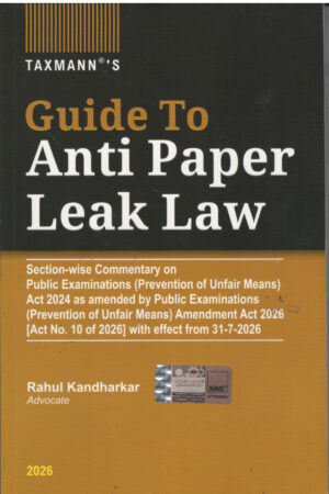 Taxmann Guide To Anti Paper Leak Law By Rahul Kandharkar Edition-2026