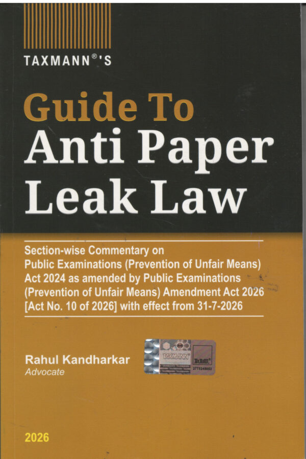 Taxmann  Guide To Anti Paper Leak Law By Rahul Kandharkar Edition-2026