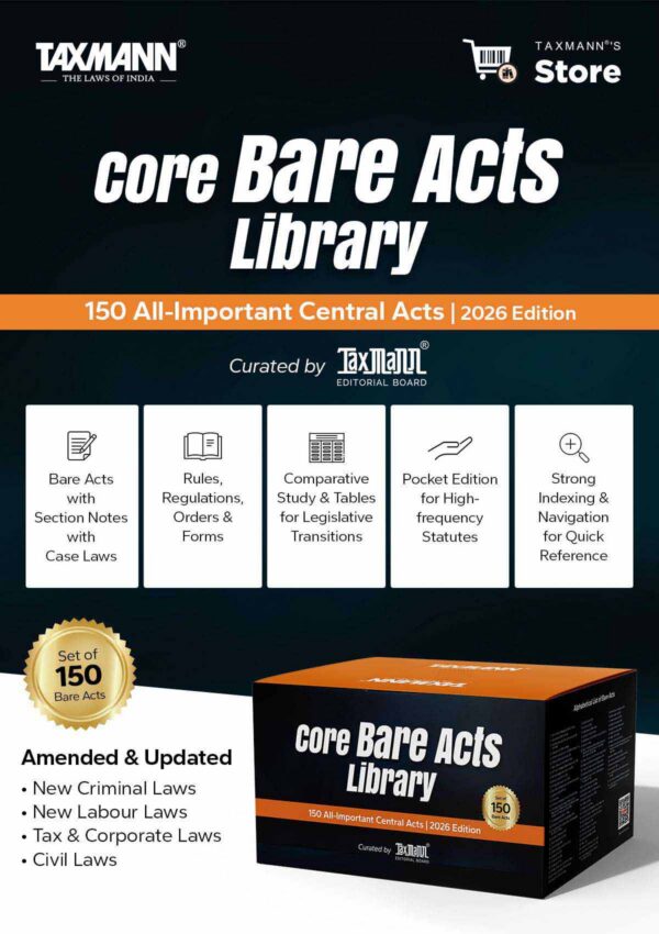 Taxmann Core Bare Acts Library—150 All-important Central Acts Edition-2026