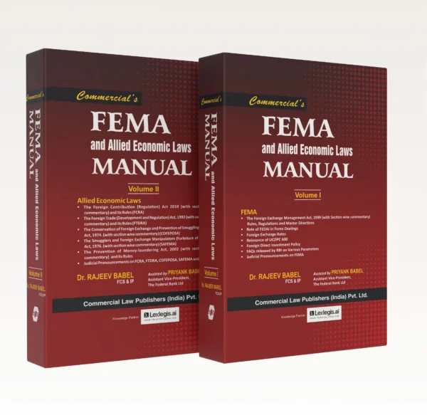 Commercial's FEMA and Allied Economic Laws MANUAL ( Volume I & II ) By Dr. Rajeev Babel & Priyanka Babel Commercial Law Publishers (India) Pvt. Ltd. Edition 2027