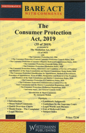 The Consumer Protection Act, 2019 BARE ACT with comments By Anoopam Modak Whitesmann Publishing Edition 2026
