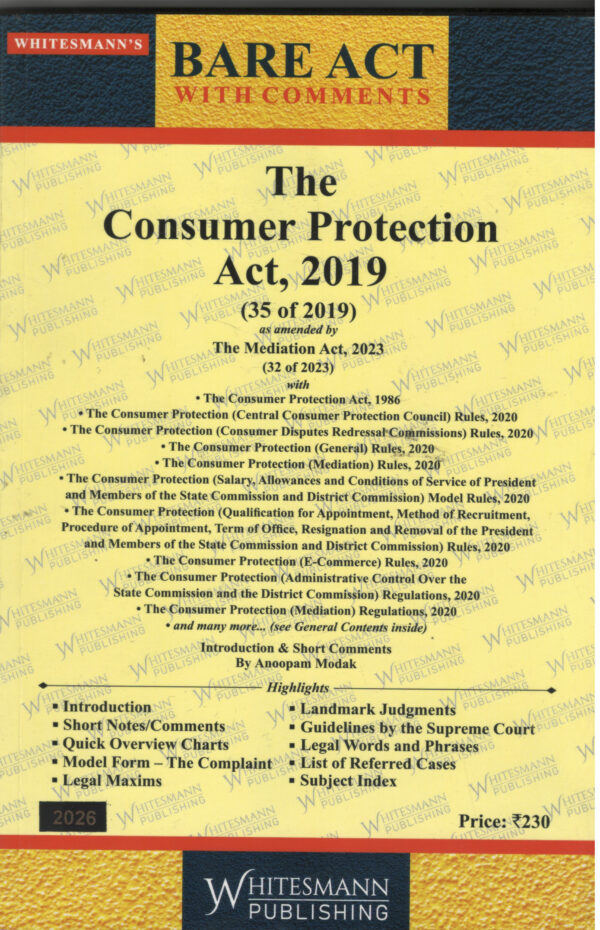 The Consumer Protection Act, 2019 BARE ACT with comments By Anoopam Modak Whitesmann Publishing Edition 2026