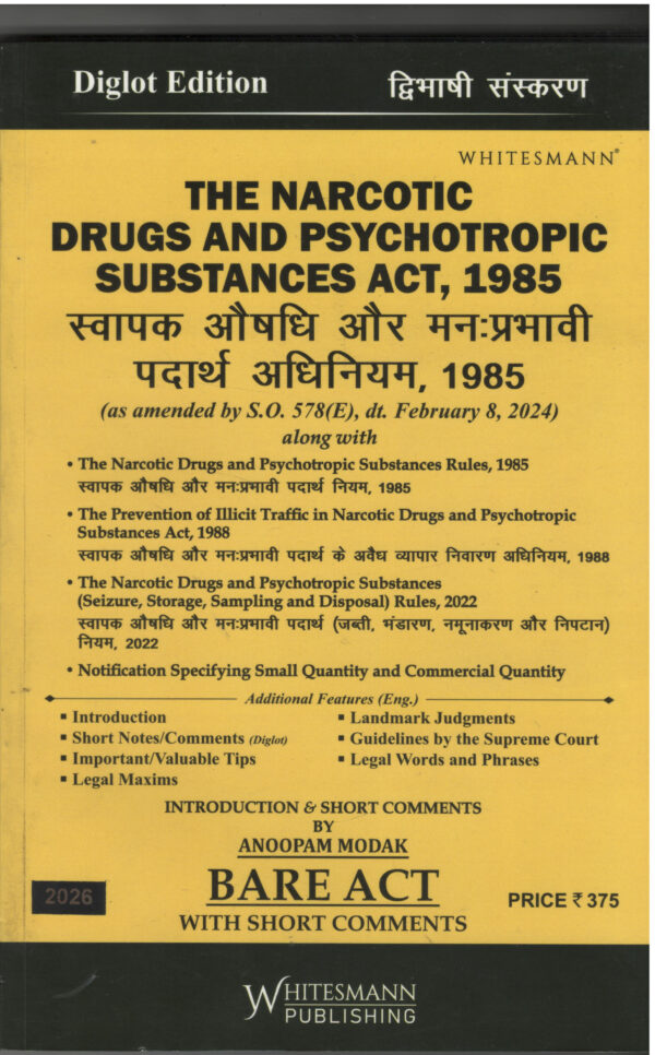Whitesmann's The Narcotic Drugs And Psychotropic Substances Act ,1985 By Anoopam Modak Diglot Edition 2026