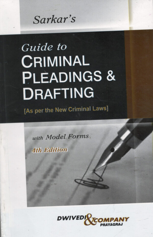 Dwivedi & Company Guide to Criminal Pleadings & Drafting By Sarkar 4th Edition-2026