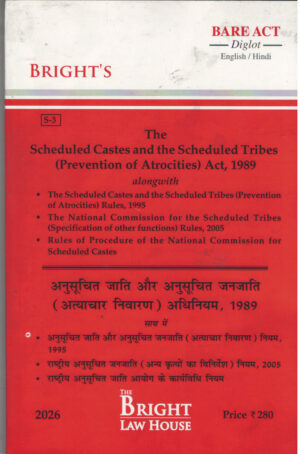 Bright's The Scheduled Castes and the Scheduled Tribes ( Prevention of Atrocities ) Act, 1989 Diglot Edition 2026
