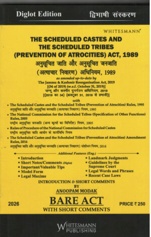 Whitesmann The Scheduled Castes And The Scheduled Tribes ( Prevention of Atrocities ) Act,1989 By Anoopam Modak Diglot Edition 2026