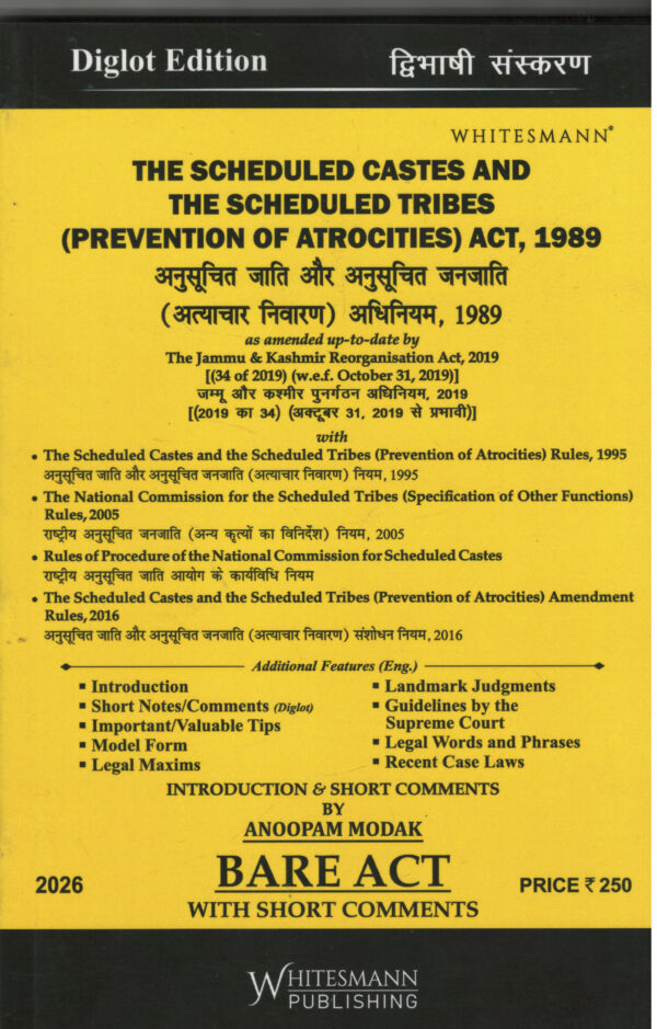 Whitesmann The Scheduled Castes And The Scheduled Tribes ( Prevention of Atrocities ) Act,1989 By Anoopam Modak Diglot Edition 2026