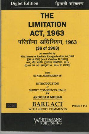 Whitesmann The Limitation Act, 1963 By Anoopam Modak Diglot Edition 2026
