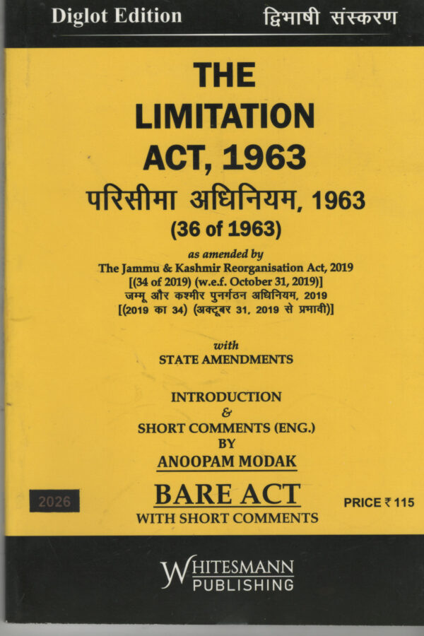 Whitesmann The Limitation Act, 1963 By Anoopam Modak Diglot Edition 2026