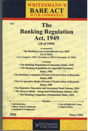 The Banking Regulation Act, 1949 BARE ACT with comments By Anoopam Modak Whitesmann Publishing Edition 2026