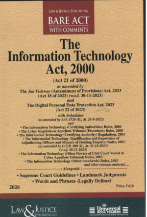 The Information Technology Act, 2000 BARE ACTS With Comments By Law & Justice Publishing Co. Edition 2026