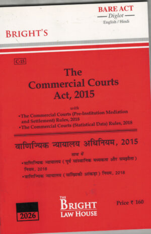 Bright's The Commercial Courts Act, 2015 Diglot Edition 2026