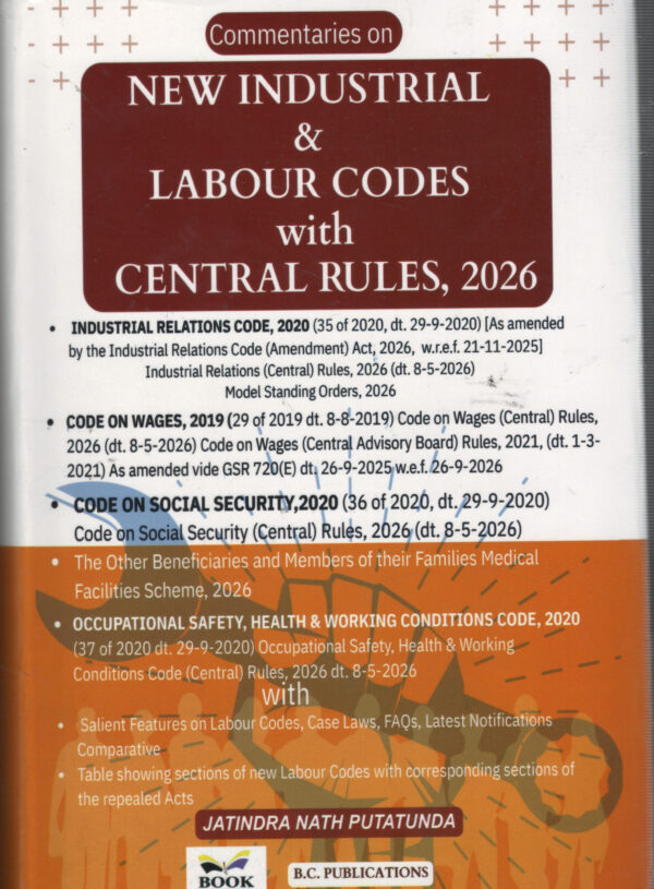 Commentaries on New Industrial & Labour Codes With Central Rules, 2026 Set ( A & B )By  J N Putatunda B.C.Publications Edition 2026