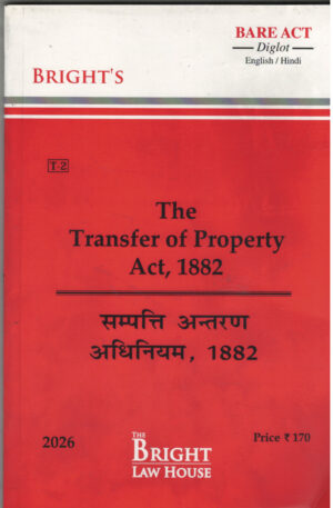 Bright's The Transfer of Property Act, 1882 Diglot Edition 2026
