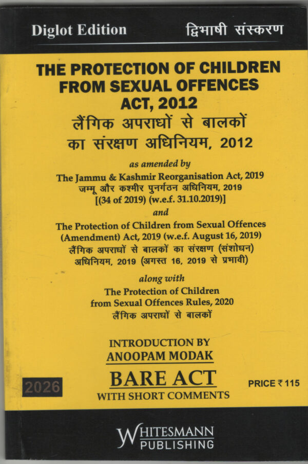 Whitesmann The Protection of Children From Sexual Offences Act, 2012 By Anoopam Modak Diglot Edition 2026