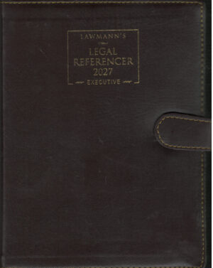 Lawmann's Legal Referencer 2027 EXECUTIVE By Kamal Publishers Deluxe Binding Edition 2027